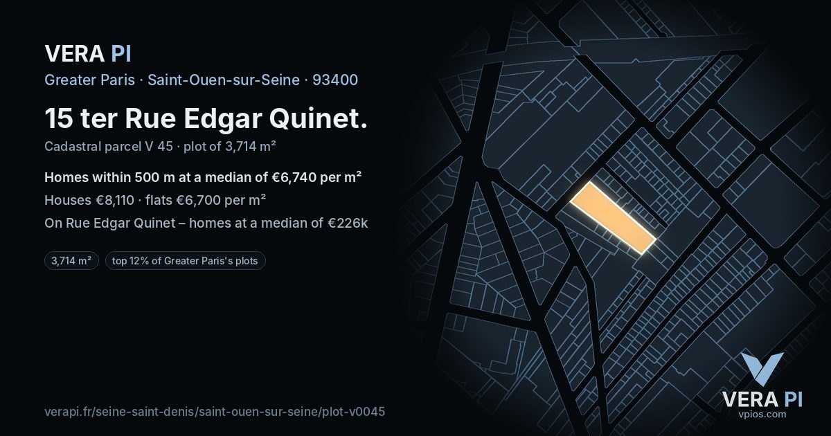 15 ter Rue Edgar Quinet, Saint-Ouen-sur-Seine at night – the plot lit, the parcels around coloured by the prices near them