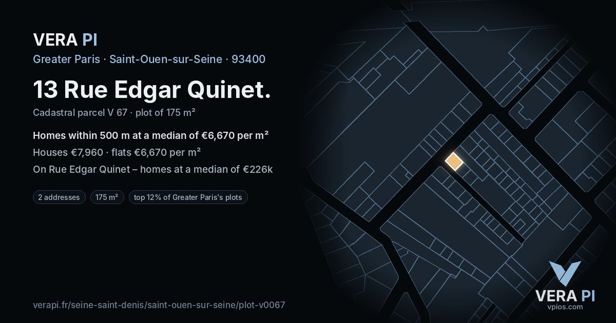 13 Rue Edgar Quinet, Saint-Ouen-sur-Seine at night – the plot lit, the parcels around coloured by the prices near them
