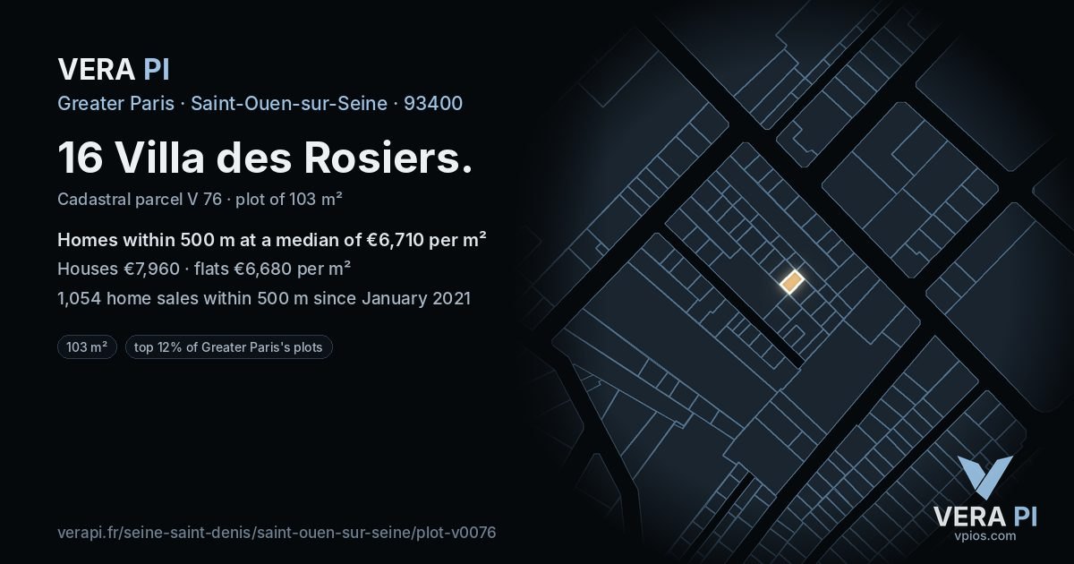 16 Villa des Rosiers, Saint-Ouen-sur-Seine at night – the plot lit, the parcels around coloured by the prices near them