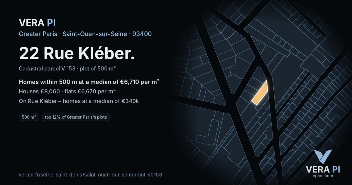 22 Rue Kléber, Saint-Ouen-sur-Seine at night – the plot lit, the parcels around coloured by the prices near them
