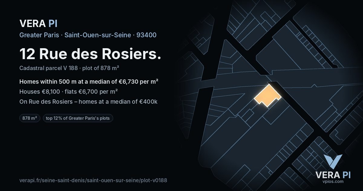 12 Rue des Rosiers, Saint-Ouen-sur-Seine at night – the plot lit, the parcels around coloured by the prices near them
