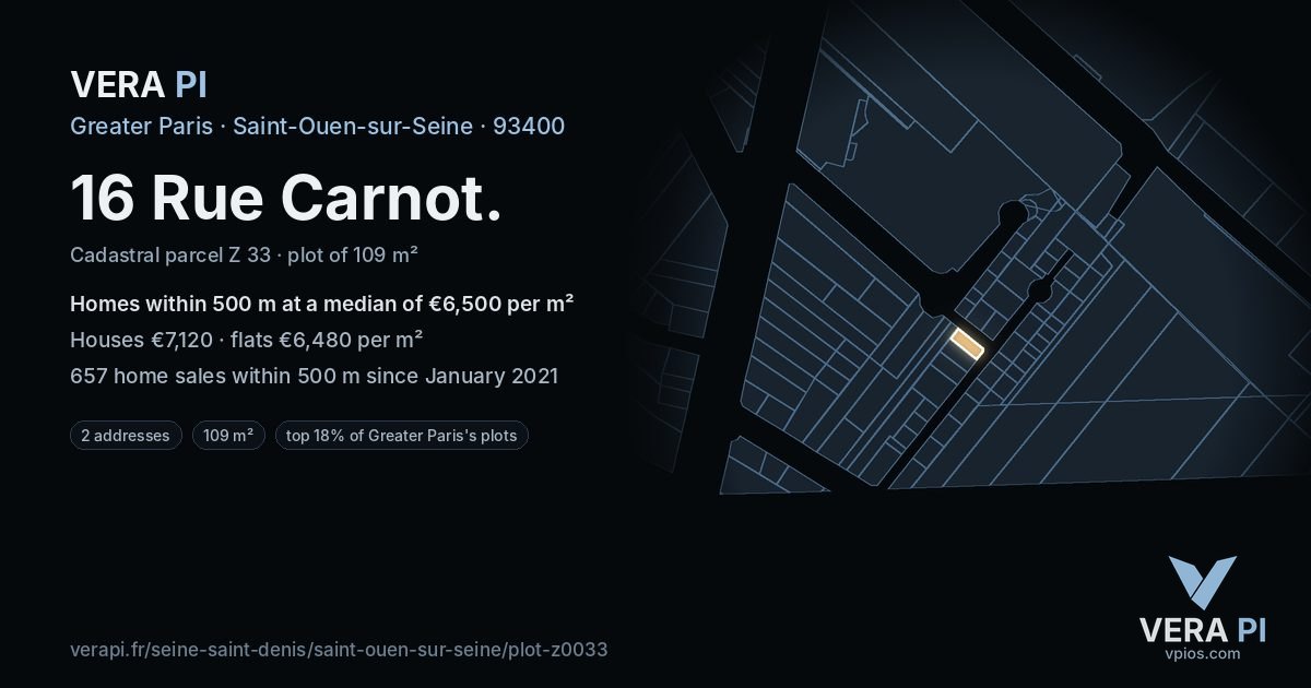16 Rue Carnot, Saint-Ouen-sur-Seine at night – the plot lit, the parcels around coloured by the prices near them