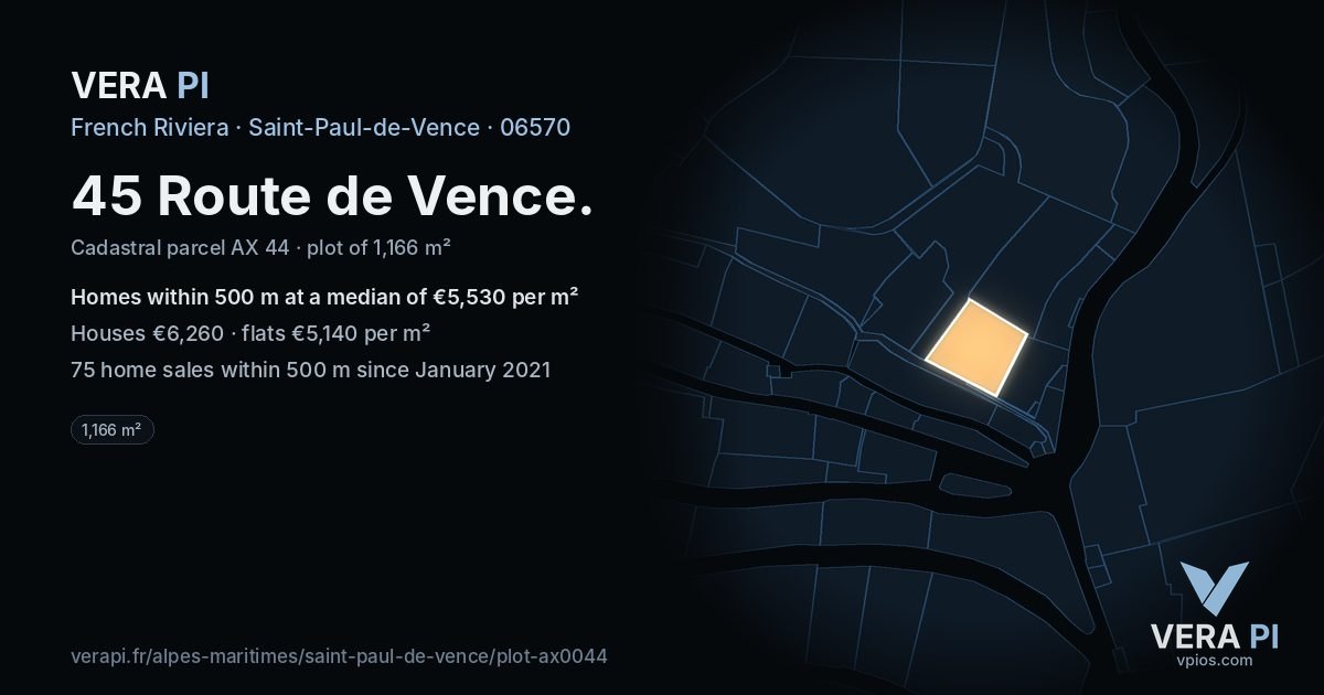 45 Route de Vence, Saint-Paul-de-Vence at night – the plot lit, the parcels around coloured by the prices near them