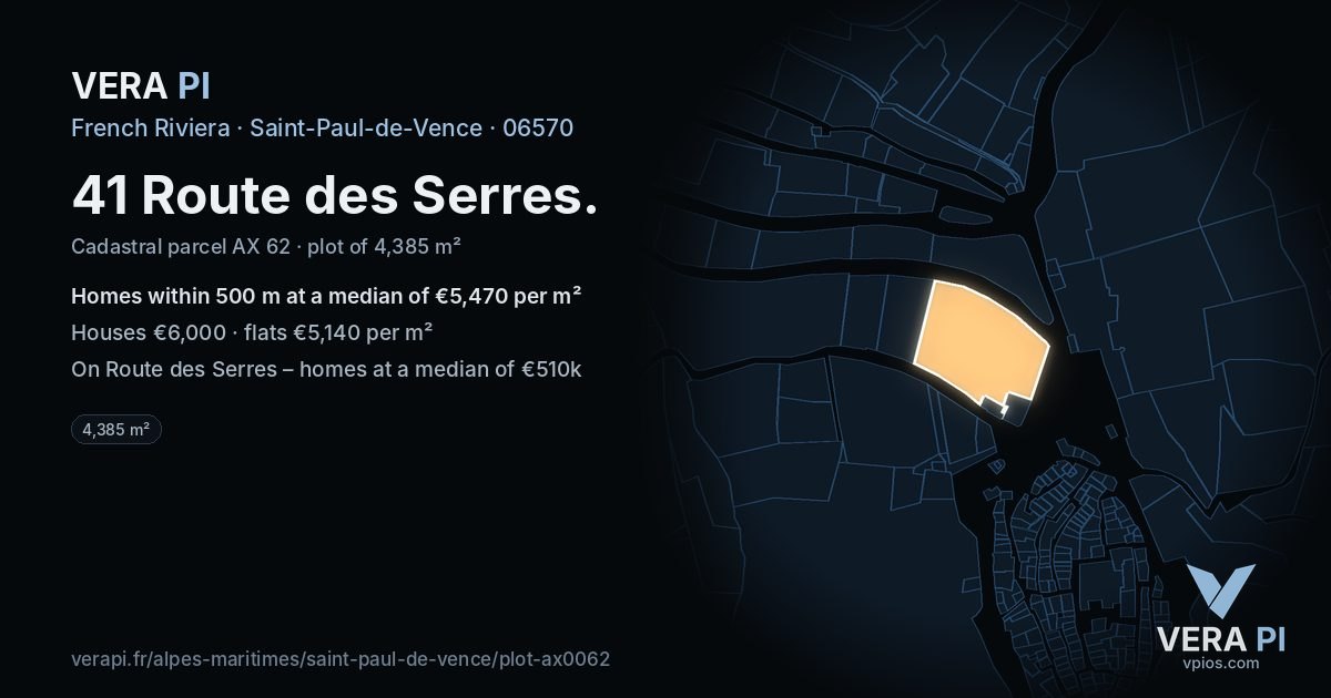 41 Route des Serres, Saint-Paul-de-Vence at night – the plot lit, the parcels around coloured by the prices near them