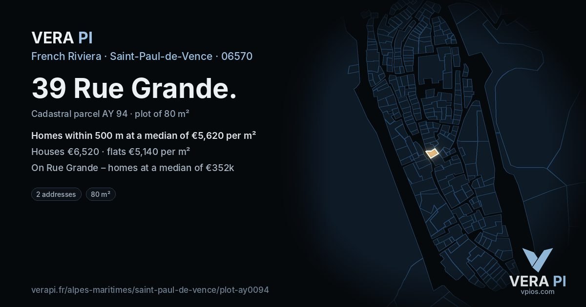 39 Rue Grande, Saint-Paul-de-Vence at night – the plot lit, the parcels around coloured by the prices near them