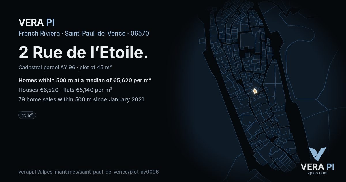 2 Rue de l’Etoile, Saint-Paul-de-Vence at night – the plot lit, the parcels around coloured by the prices near them