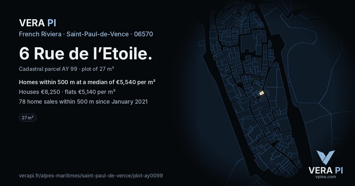 6 Rue de l’Etoile, Saint-Paul-de-Vence at night – the plot lit, the parcels around coloured by the prices near them