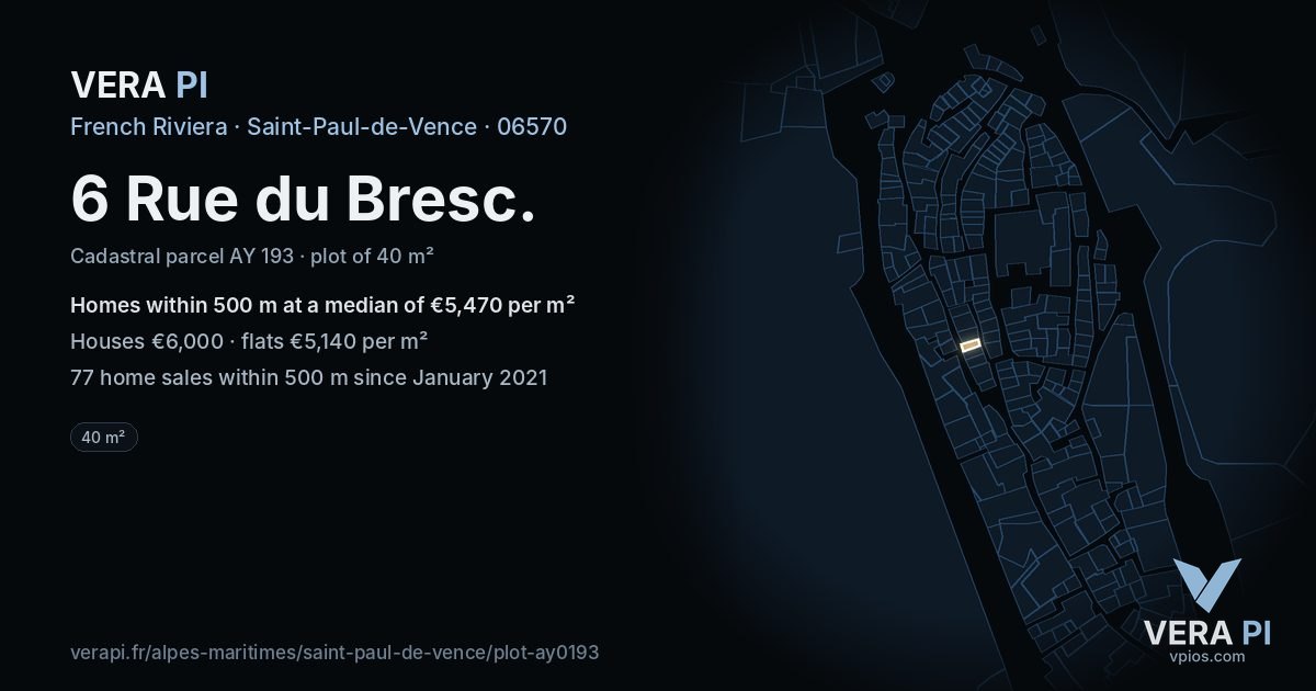 6 Rue du Bresc, Saint-Paul-de-Vence at night – the plot lit, the parcels around coloured by the prices near them