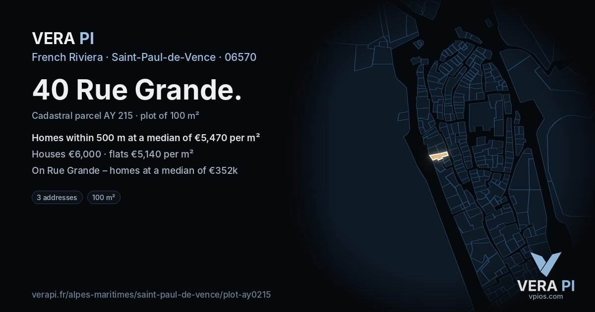 40 Rue Grande, Saint-Paul-de-Vence at night – the plot lit, the parcels around coloured by the prices near them