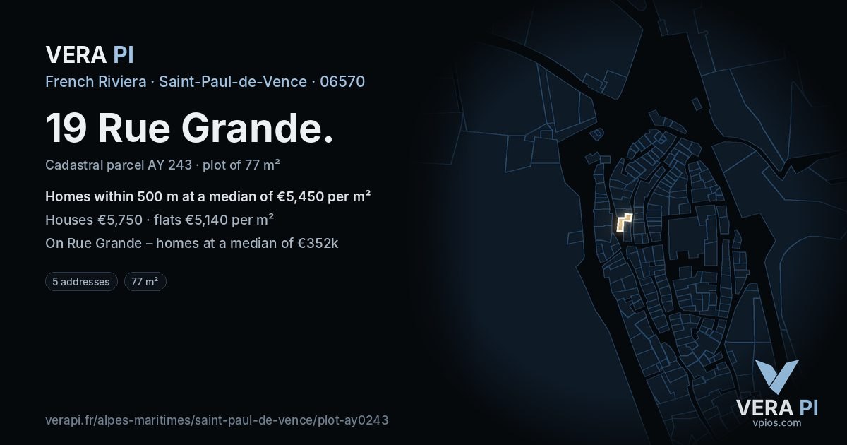 19 Rue Grande, Saint-Paul-de-Vence at night – the plot lit, the parcels around coloured by the prices near them
