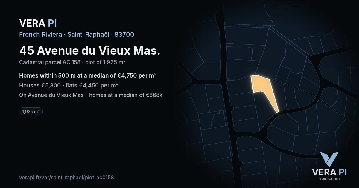45 Avenue du Vieux Mas, Saint-Raphaël at night – the plot lit, the parcels around coloured by the prices near them