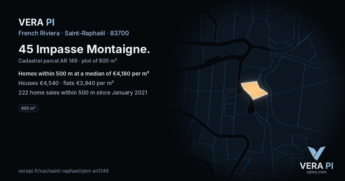 45 Impasse Montaigne, Saint-Raphaël at night – the plot lit, the parcels around coloured by the prices near them