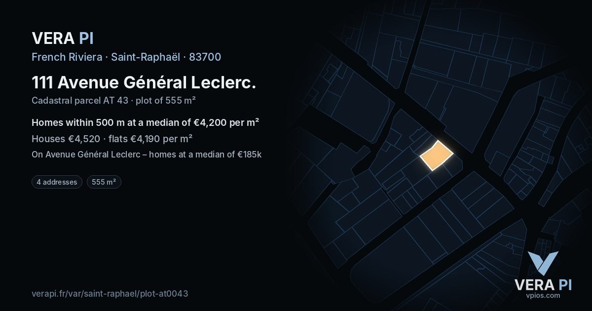 111 Avenue Général Leclerc, Saint-Raphaël at night – the plot lit, the parcels around coloured by the prices near them