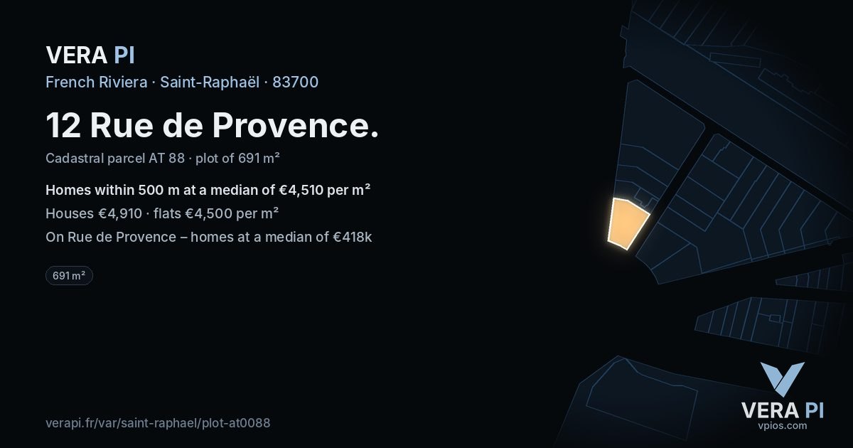 12 Rue de Provence, Saint-Raphaël at night – the plot lit, the parcels around coloured by the prices near them