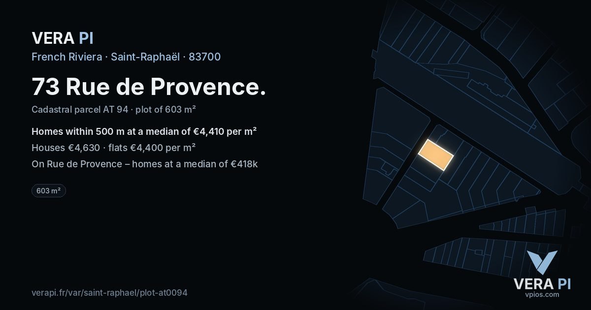73 Rue de Provence, Saint-Raphaël at night – the plot lit, the parcels around coloured by the prices near them