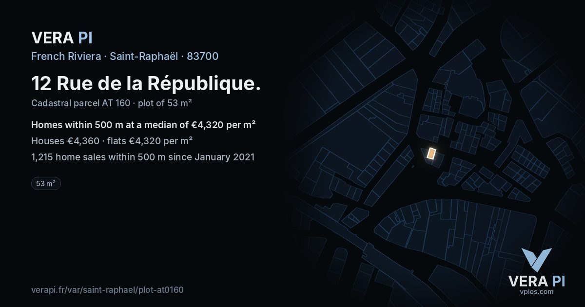 12 Rue de la République, Saint-Raphaël at night – the plot lit, the parcels around coloured by the prices near them