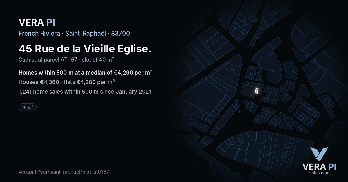 45 Rue de la Vieille Eglise, Saint-Raphaël at night – the plot lit, the parcels around coloured by the prices near them
