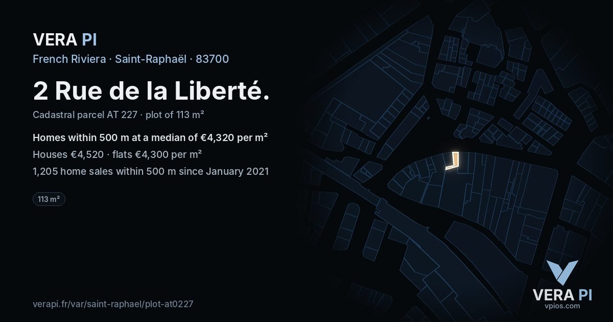 2 Rue de la Liberté, Saint-Raphaël at night – the plot lit, the parcels around coloured by the prices near them