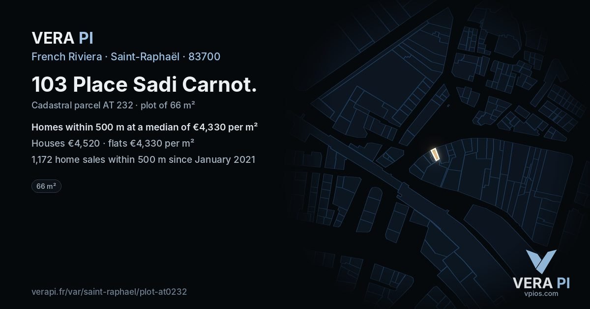 103 Place Sadi Carnot, Saint-Raphaël at night – the plot lit, the parcels around coloured by the prices near them