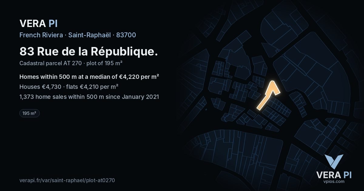 83 Rue de la République, Saint-Raphaël at night – the plot lit, the parcels around coloured by the prices near them