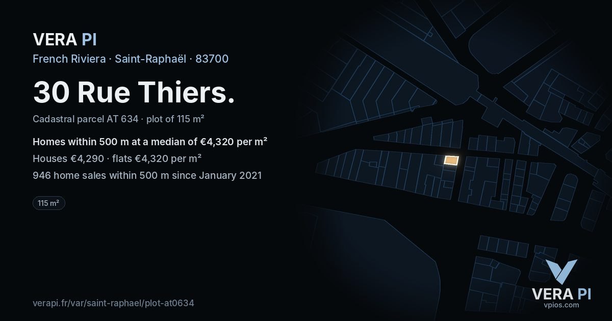 30 Rue Thiers, Saint-Raphaël at night – the plot lit, the parcels around coloured by the prices near them