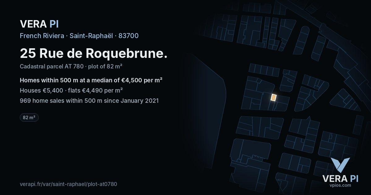 25 Rue de Roquebrune, Saint-Raphaël at night – the plot lit, the parcels around coloured by the prices near them