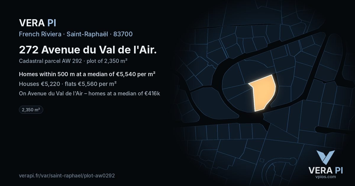 272 Avenue du Val de l'Air, Saint-Raphaël at night – the plot lit, the parcels around coloured by the prices near them