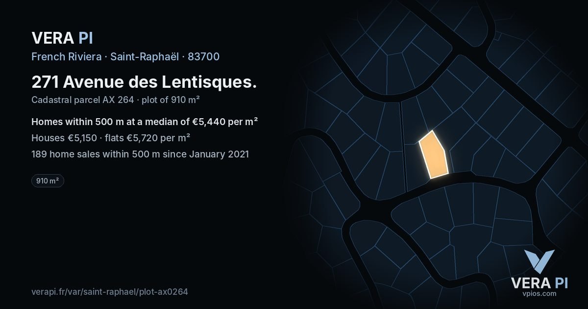 271 Avenue des Lentisques, Saint-Raphaël at night – the plot lit, the parcels around coloured by the prices near them