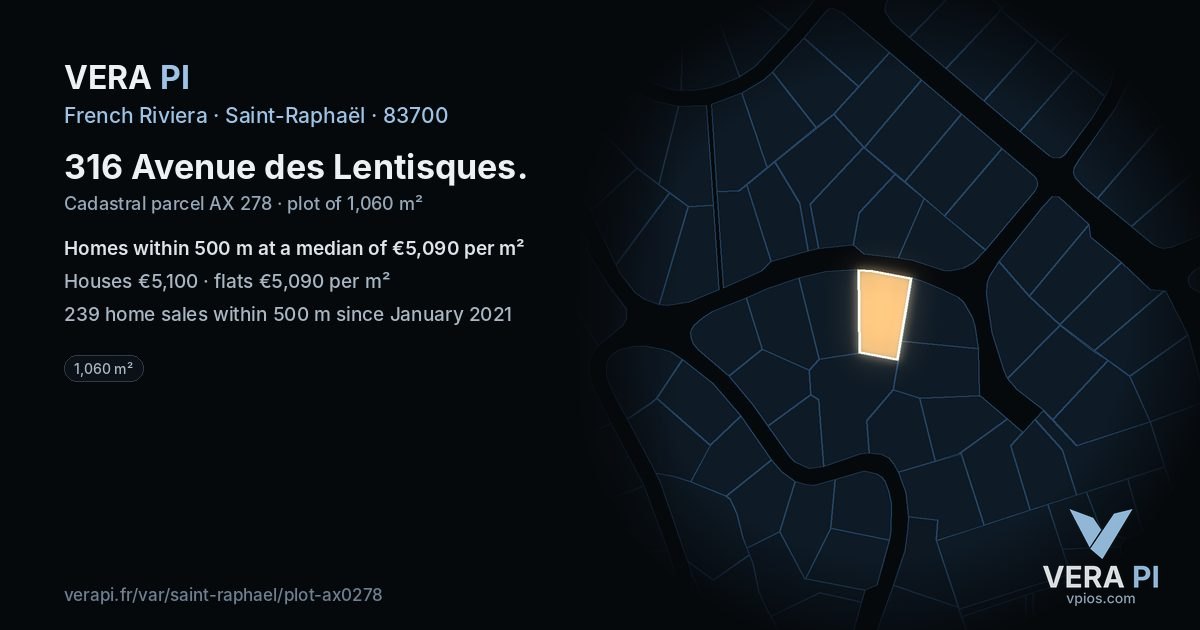 316 Avenue des Lentisques, Saint-Raphaël at night – the plot lit, the parcels around coloured by the prices near them
