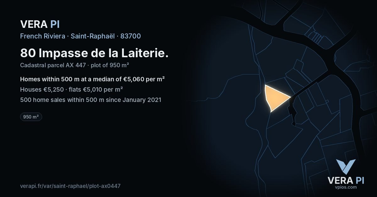 80 Impasse de la Laiterie, Saint-Raphaël at night – the plot lit, the parcels around coloured by the prices near them