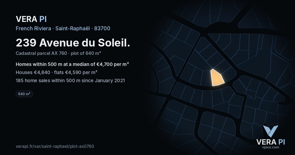 239 Avenue du Soleil, Saint-Raphaël at night – the plot lit, the parcels around coloured by the prices near them
