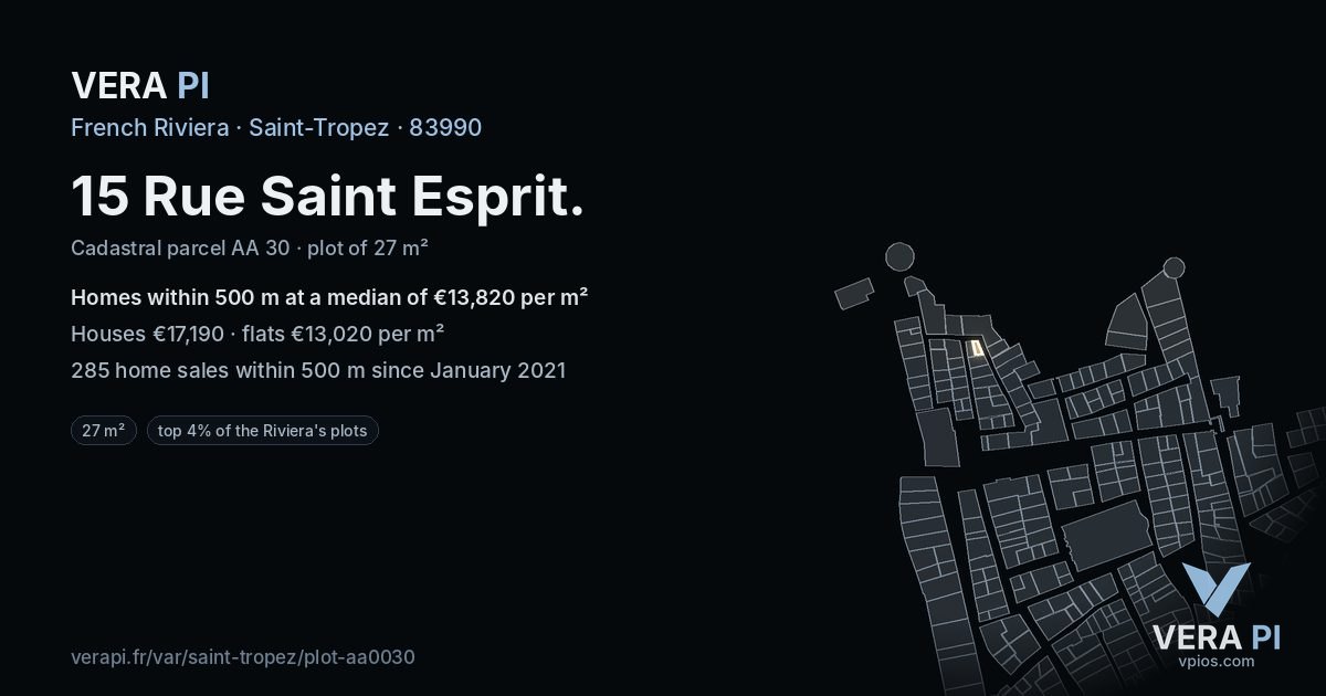 15 Rue Saint Esprit, Saint-Tropez at night – the plot lit, the parcels around coloured by the prices near them