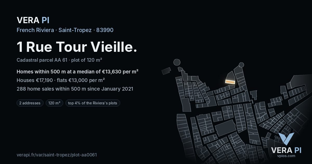 1 Rue Tour Vieille, Saint-Tropez at night – the plot lit, the parcels around coloured by the prices near them