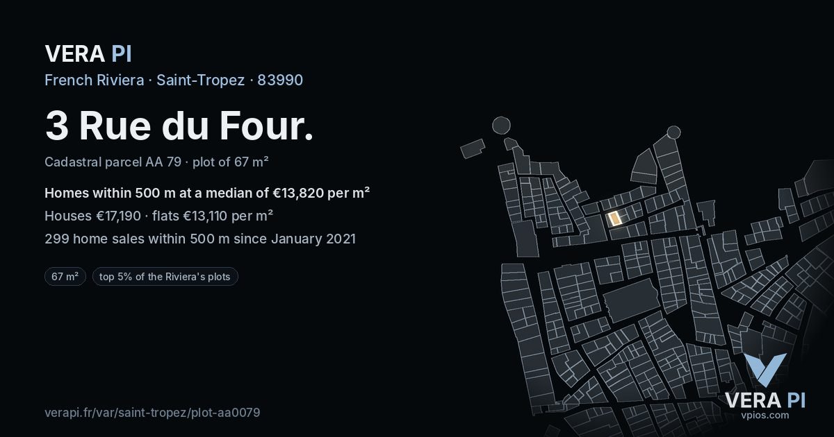 3 Rue du Four, Saint-Tropez at night – the plot lit, the parcels around coloured by the prices near them