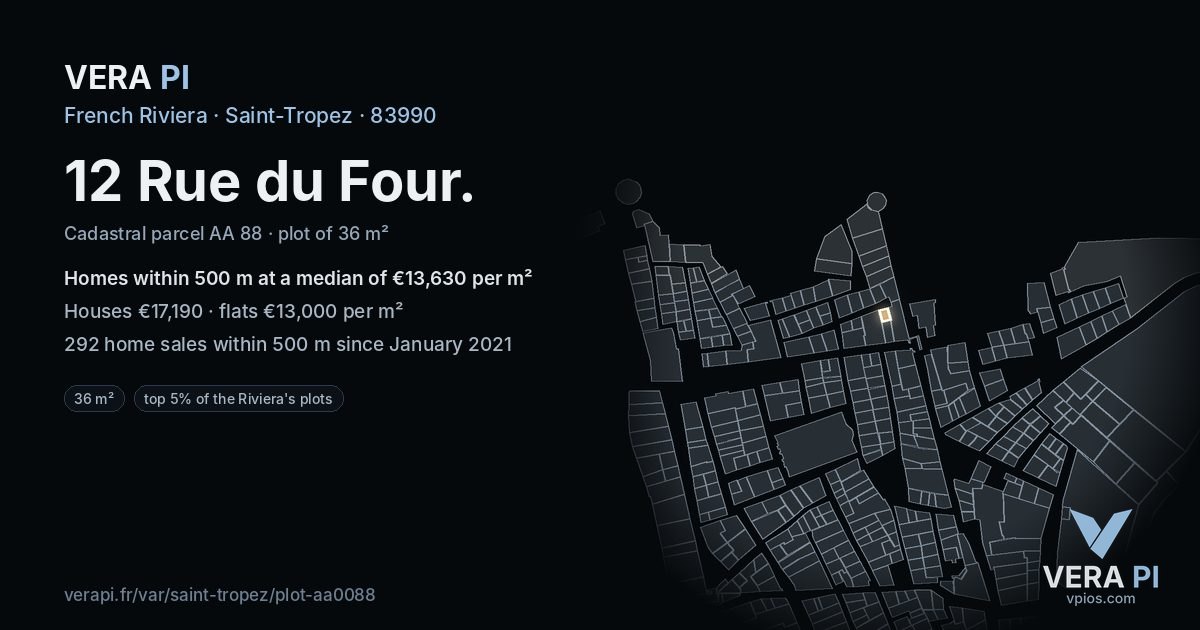 12 Rue du Four, Saint-Tropez at night – the plot lit, the parcels around coloured by the prices near them