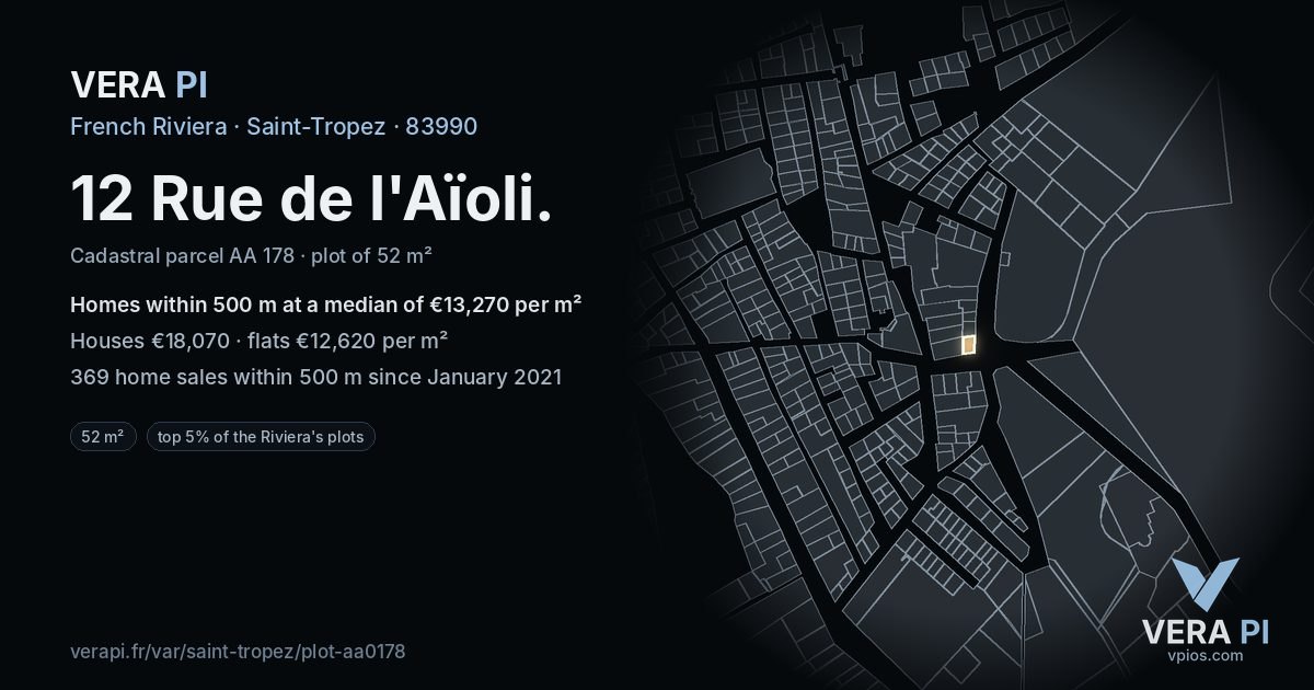 12 Rue de l'Aïoli, Saint-Tropez at night – the plot lit, the parcels around coloured by the prices near them