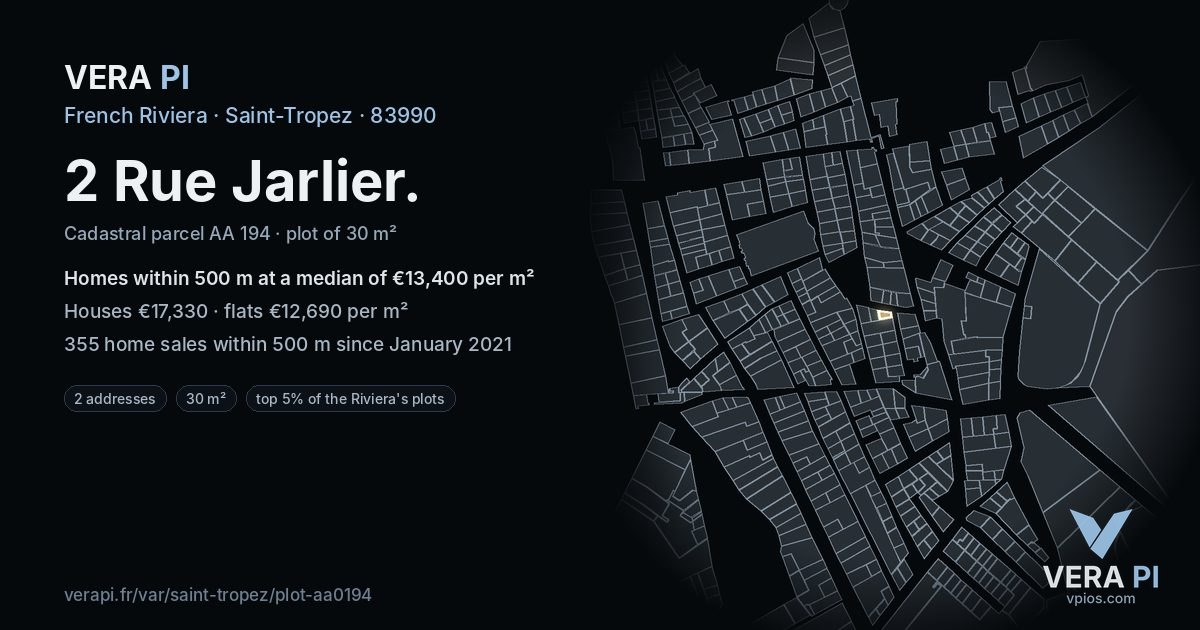 2 Rue Jarlier, Saint-Tropez at night – the plot lit, the parcels around coloured by the prices near them