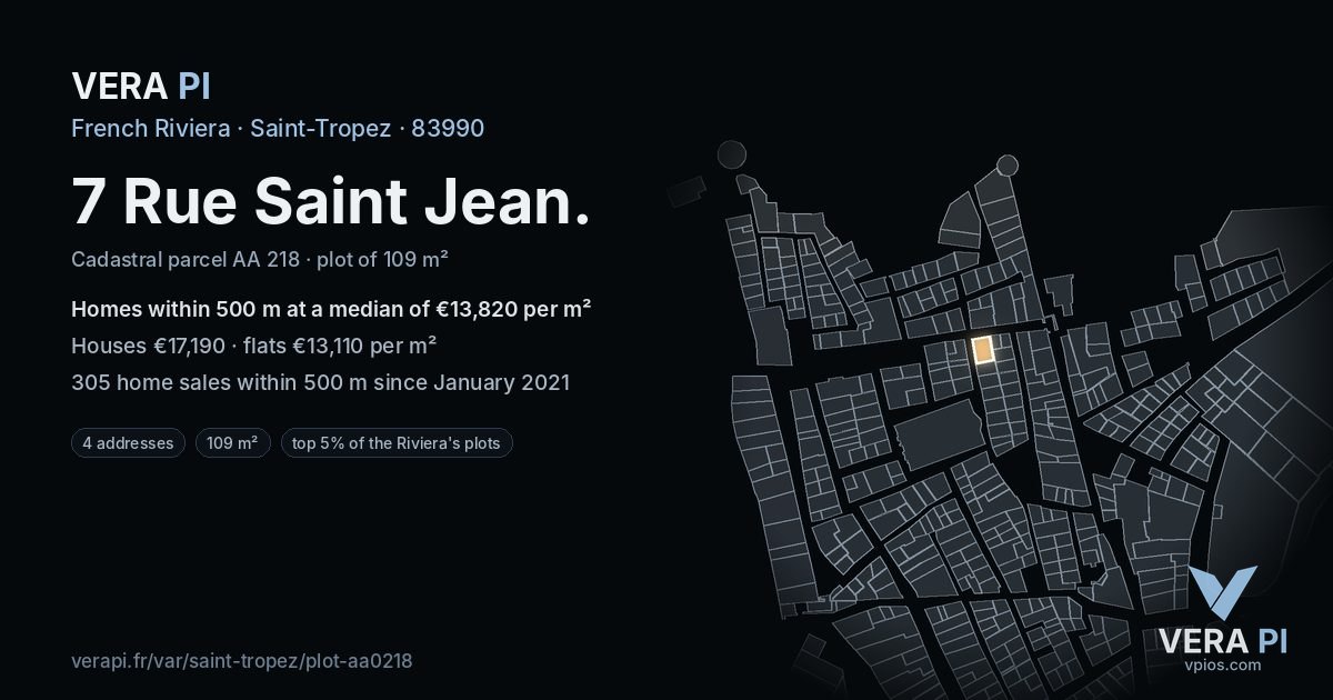 7 Rue Saint Jean, Saint-Tropez at night – the plot lit, the parcels around coloured by the prices near them