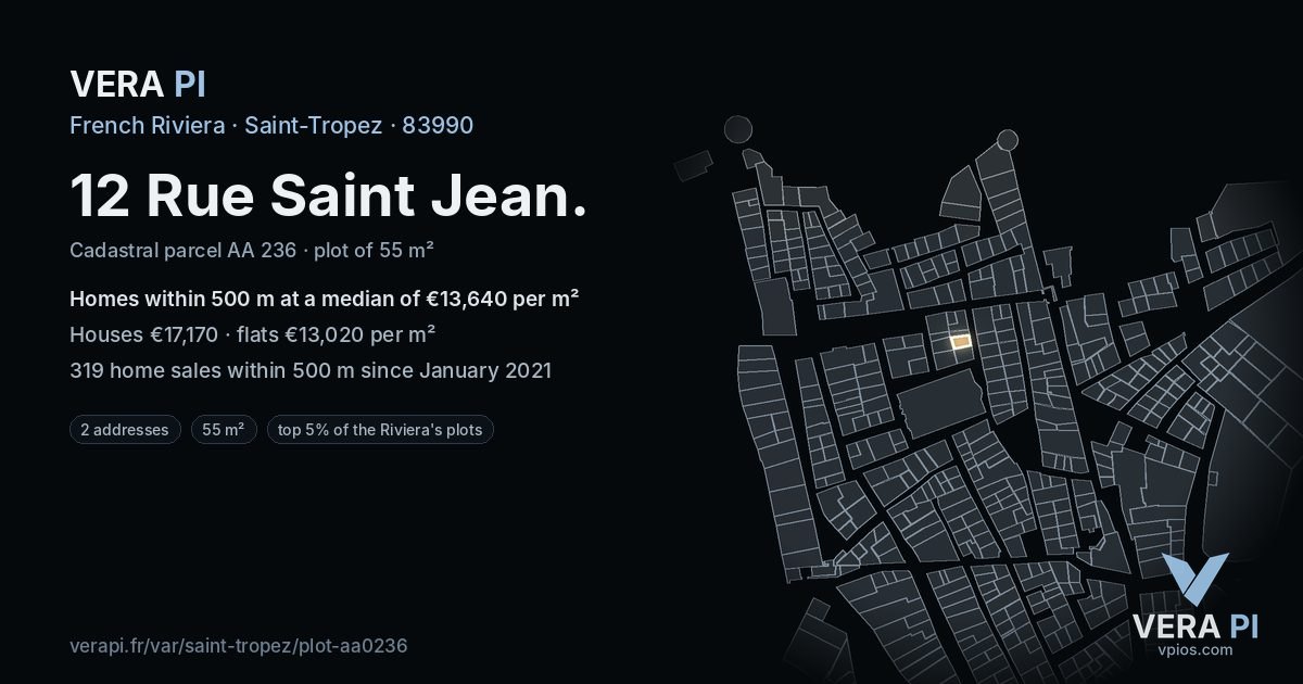 12 Rue Saint Jean, Saint-Tropez at night – the plot lit, the parcels around coloured by the prices near them