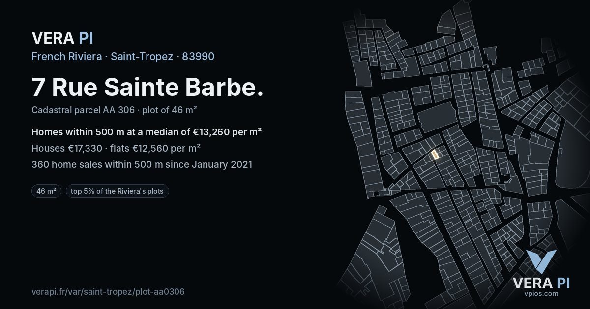 7 Rue Sainte Barbe, Saint-Tropez at night – the plot lit, the parcels around coloured by the prices near them