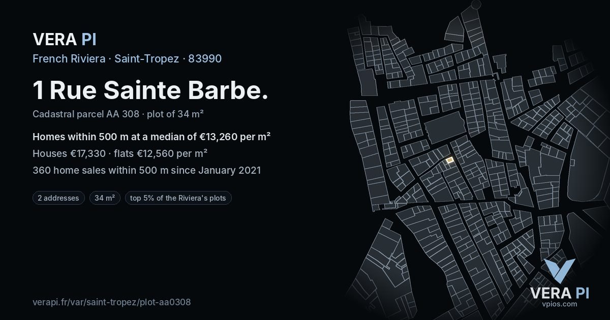 1 Rue Sainte Barbe, Saint-Tropez at night – the plot lit, the parcels around coloured by the prices near them