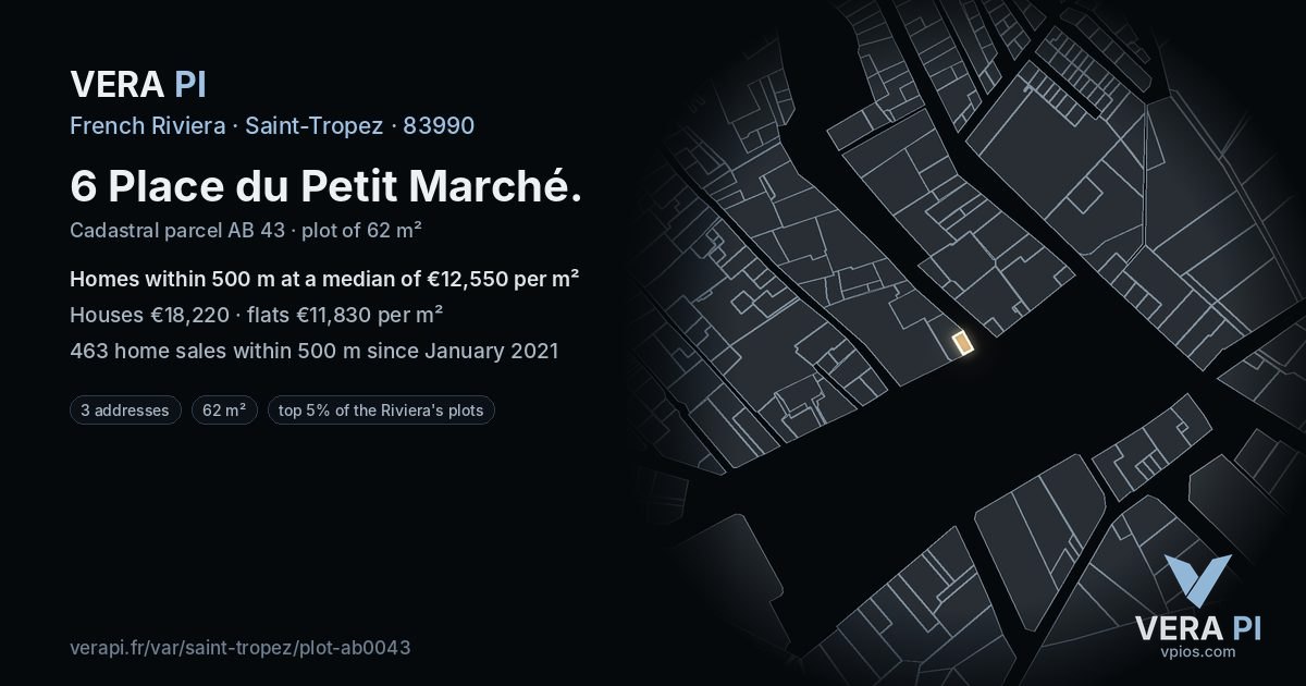 6 Place du Petit Marché, Saint-Tropez at night – the plot lit, the parcels around coloured by the prices near them