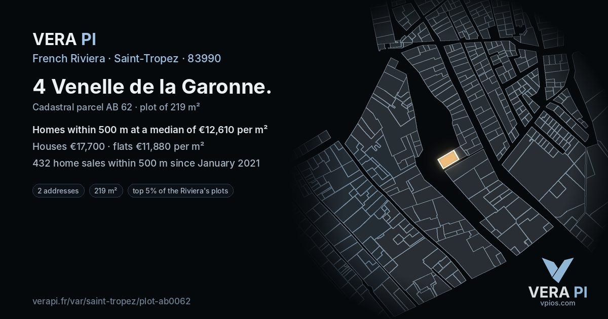 4 Venelle de la Garonne, Saint-Tropez at night – the plot lit, the parcels around coloured by the prices near them