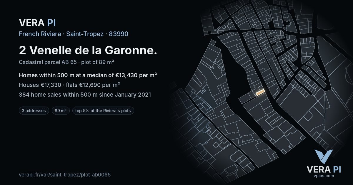 2 Venelle de la Garonne, Saint-Tropez at night – the plot lit, the parcels around coloured by the prices near them