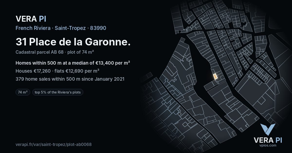 31 Place de la Garonne, Saint-Tropez at night – the plot lit, the parcels around coloured by the prices near them