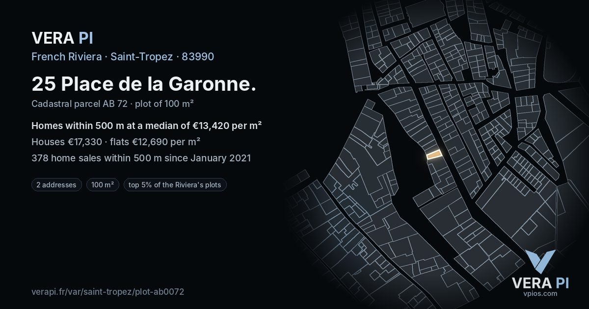 25 Place de la Garonne, Saint-Tropez at night – the plot lit, the parcels around coloured by the prices near them