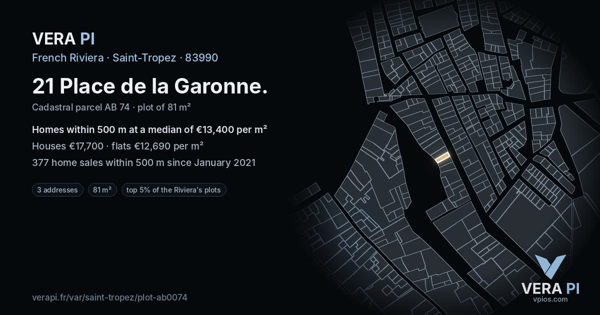 21 Place de la Garonne, Saint-Tropez at night – the plot lit, the parcels around coloured by the prices near them