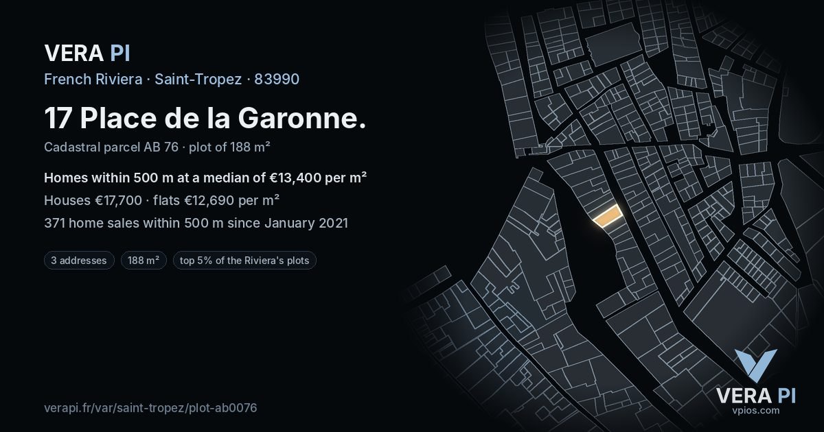 17 Place de la Garonne, Saint-Tropez at night – the plot lit, the parcels around coloured by the prices near them
