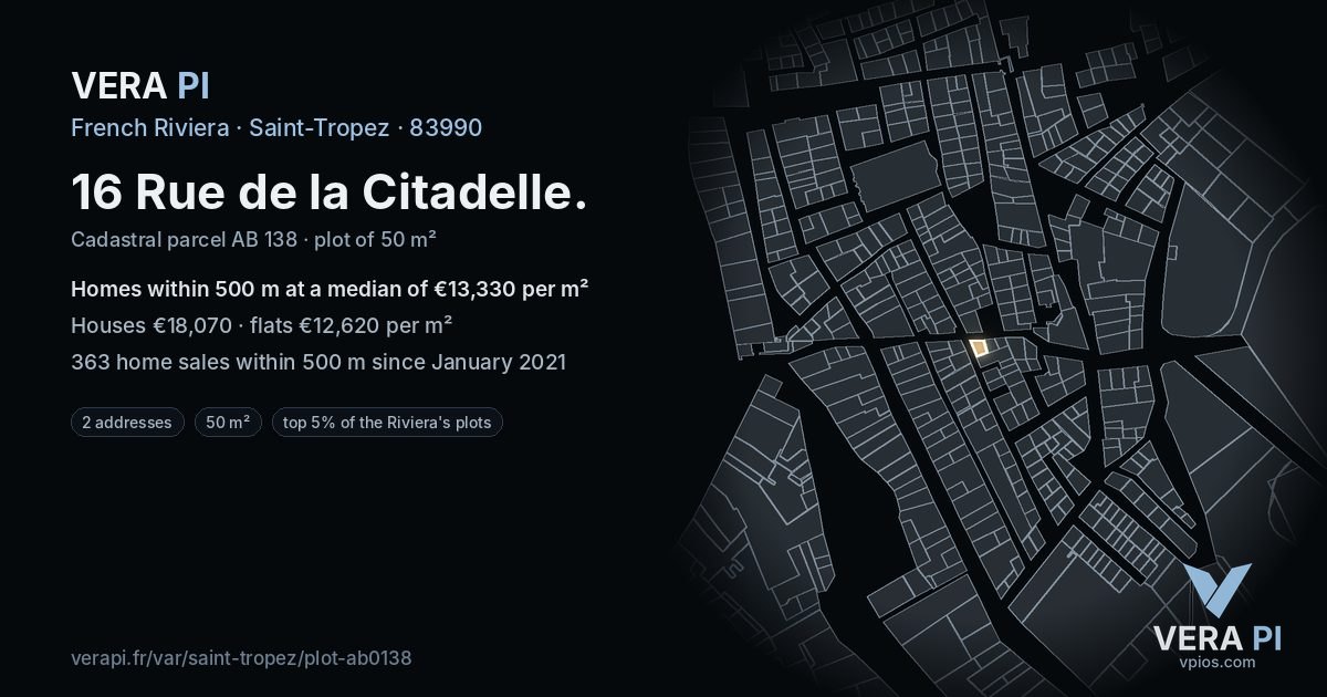 16 Rue de la Citadelle, Saint-Tropez at night – the plot lit, the parcels around coloured by the prices near them