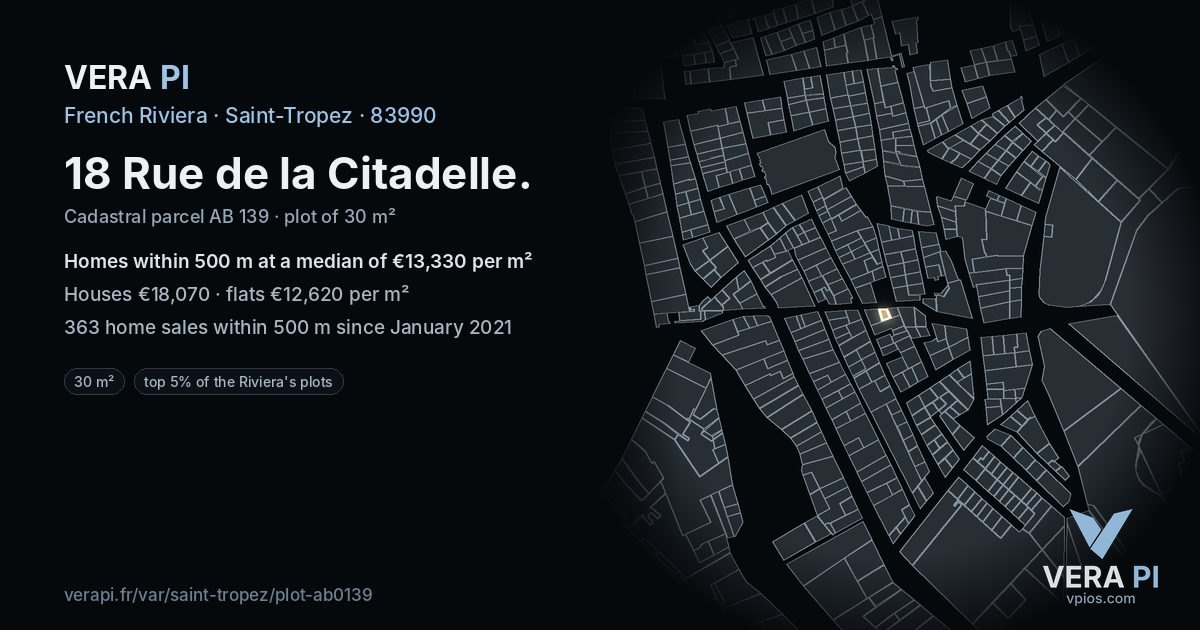 18 Rue de la Citadelle, Saint-Tropez at night – the plot lit, the parcels around coloured by the prices near them